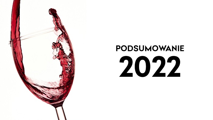 podsumowanie roku winiarskiego 2022